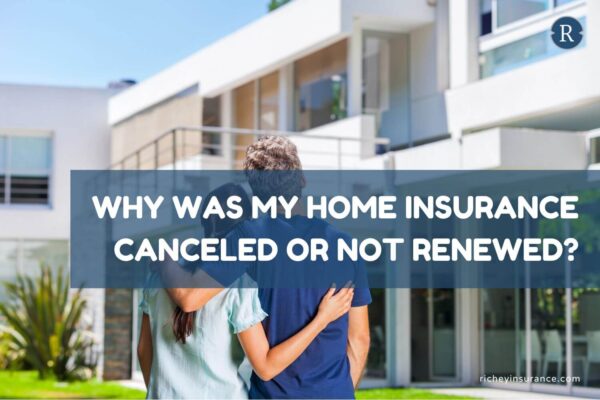 Why Was My Home Insurance Canceled or Not Renewed?